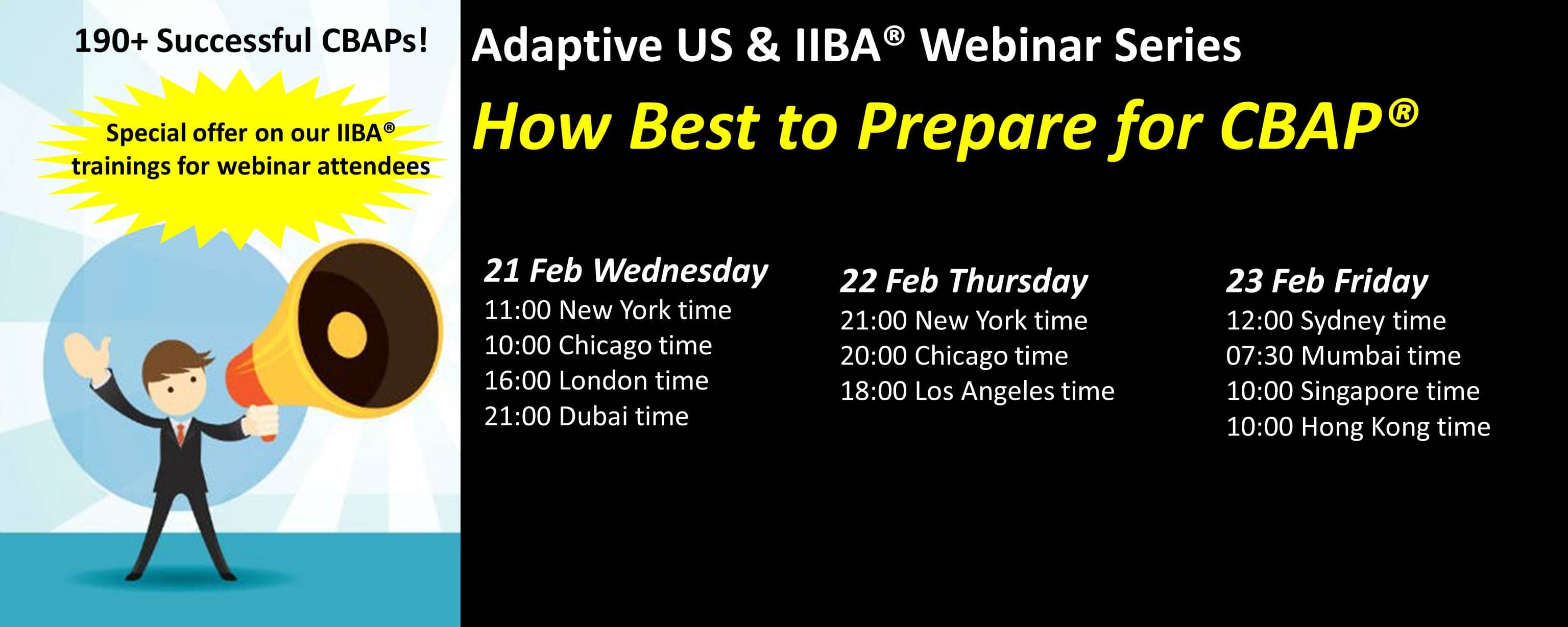 How to best prepare for CBAP : Adaptive US IIBA Webinar Series